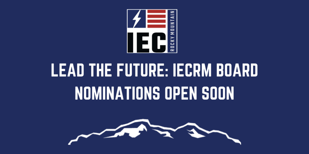 Blue banner featuring the IECRM Rocky Mountain logo at top, bold text: 'Lead the Future: IECRM Board Nominations Open Soon', with a white mountain silhouette at the bottom.