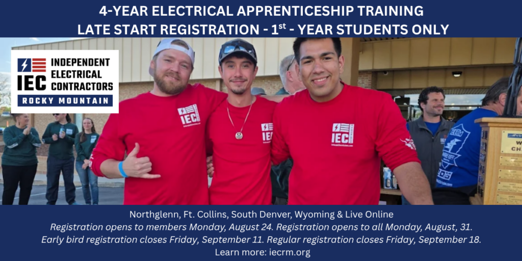 Announcement banner for IEC Rocky Mountain 4-year electrical apprenticeship with late-start registration for 1st-year students; features three men in red IEC shirts in front of a crowd, IEC logo on left; lists locations Northglenn, Ft. Collins, South Denver, Wyoming & Live Online; Learn more at icemr.org