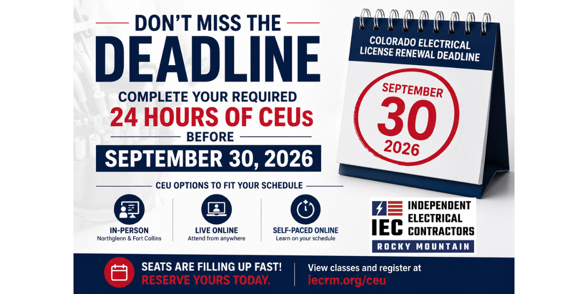 Poster announcing CEU deadline: complete 24 hours of CEUs by September 30, 2026, with in-person, live online, and self-paced options, plus IEC Rocky Mountain logo.