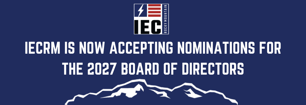 Bold banner announcing IECRM nominations for the 2027 Board of Directors with IEC logo on a blue background and a mountain silhouette at the bottom.